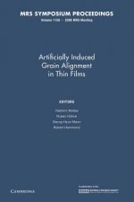 Artificially Induced Grain Alignment in Thin Films: Volume 1150