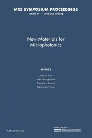 New Materials for Microphotonics: Volume 817