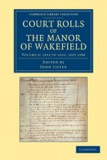 Court Rolls of the Manor of Wakefield: Volume 3, 1313 to 1316, and 1286
