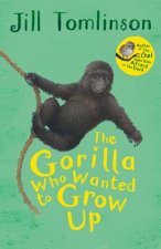 Gorilla Who Wanted to Grow Up