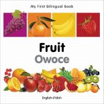My First Bilingual Book - Fruit - English-polish