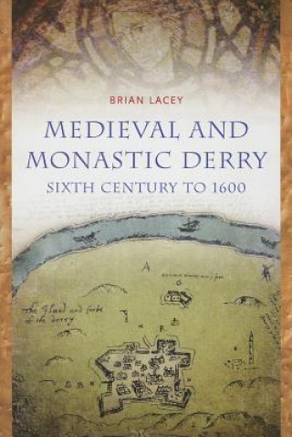 Medieval and Monastic Derry