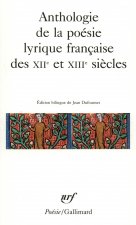 Anthologie De La Poesie Lyrique Francaise DES XII Et XIII