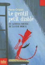 Le gentil petit diable et autres contes de la Rue Broca/Edition specia