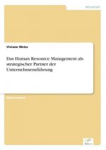 Human Resource Management als strategischer Partner der Unternehmensfuhrung