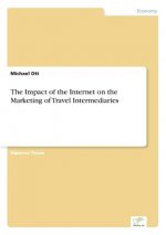 Impact of the Internet on the Marketing of Travel Intermediaries