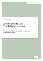 Geschwisterposition und Persoenlichkeitsentwicklung