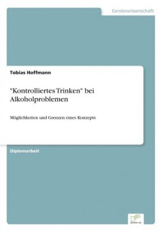 Kontrolliertes Trinken bei Alkoholproblemen