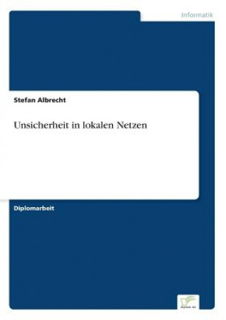 Unsicherheit in lokalen Netzen