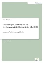 Problemlagen von Schulen fur Lernbehinderte in Chemnitz im Jahr 2001