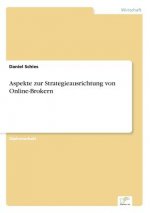 Aspekte zur Strategieausrichtung von Online-Brokern