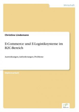E-Commerce und E-Logistiksysteme im B2C-Bereich