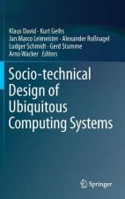 Socio-technical Design of Ubiquitous Computing Systems