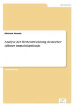 Analyse der Wertentwicklung deutscher offener Immobilienfonds