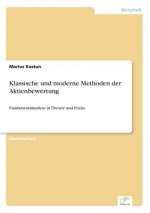 Klassische und moderne Methoden der Aktienbewertung