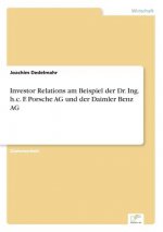 Investor Relations am Beispiel der Dr. Ing. h.c. F. Porsche AG und der Daimler Benz AG