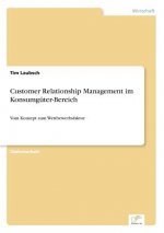 Customer Relationship Management im Konsumguter-Bereich