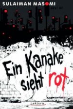 Ein Kanake sieht rot