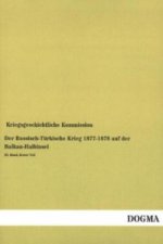 Der Russisch-Türkische Krieg 1877-1878 auf der Balkan-Halbinsel. Bd.3/1