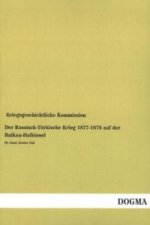 Der Russisch-Türkische Krieg 1877-1878 auf der Balkan-Halbinsel. Bd.3/2