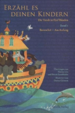 Erzähl es deinen Kindern-Die Torah in fünf Bänden