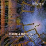 Materia Mystica - Homage to Hildegard von Bingen (CD)