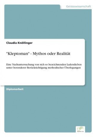 Kleptoman - Mythos oder Realitat