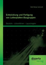 Entwicklung und Fertigung von Leiterplatten-Baugruppen