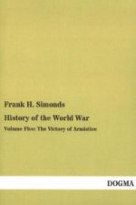 History of the World War. Vol.5