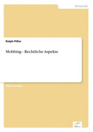Mobbing - Rechtliche Aspekte