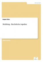 Mobbing - Rechtliche Aspekte