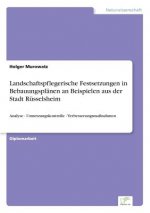 Landschaftspflegerische Festsetzungen in Bebauungsplanen an Beispielen aus der Stadt Russelsheim