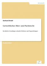 Gewerbliches Miet- und Pachtrecht