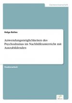 Anwendungsmoeglichkeiten des Psychodramas im Nachhilfeunterricht mit Auszubildenden