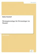 Wertpapieranlage fur Privatanleger im Wandel