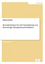 Besonderheiten bei der Vermarktung von Knowledge Management-Produkten