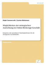 Moeglichkeiten der strategischen Ausrichtung im Online-Brokerage-Geschaft
