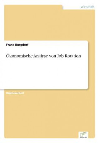 OEkonomische Analyse von Job Rotation