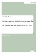 Erziehungsgedanke im Jugendstrafrecht