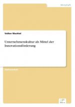 Unternehmenskultur als Mittel der Innovationsfoerderung