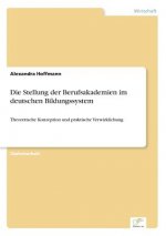 Stellung der Berufsakademien im deutschen Bildungssystem