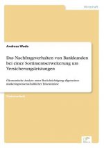 Nachfrageverhalten von Bankkunden bei einer Sortimentserweiterung um Versicherungsleistungen