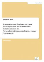 Konzeption und Realisierung einer Trainingseinheit zur nonverbalen Kommunikation als Personalentwicklungsmassnahme in der Gastronomie
