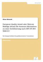 European Quality Award oder Malcom Baldrige Award
