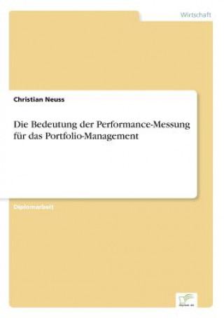 Bedeutung der Performance-Messung fur das Portfolio-Management