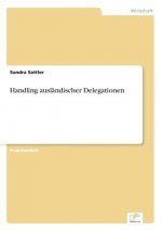 Handling auslandischer Delegationen