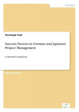 Success Factors in German and Japanese Project Management