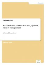 Success Factors in German and Japanese Project Management