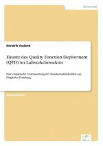 Einsatz des Quality Function Deployment (QFD) im Luftverkehrssektor