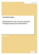 Moeglichkeiten und Grenzen gezielter Anreizgestaltung fur Aufsichtsrate